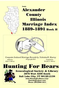 Cover of Early Alexander County Illinois Marriage Records Book H 1889-1891 by Nicholas Russell Murray