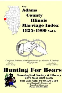 Cover of Early Adams County Illinois Marriage Records Vol 5 1825-1900 by Nicholas Russell Murray