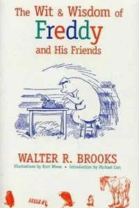 Cover of The wit & wisdom of Freddy and his friends by Walter R. Brooks