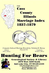 Cover of Early Cass County Illinois Marriage Records Vol 2 1819-1916 by Nicholas Russell Murray