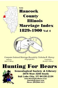 Cover of Early Hancock County Illinois Marriage Records Vol 4 1829-1900 by Nicholas Russell Murray