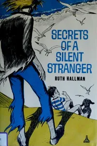 Secrets of a silent stranger