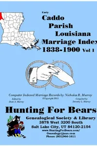 Cover of Early Caddo Parish Louisiana Marriage Index Vol 1 1838-1900 by Nicholas Russell Murray