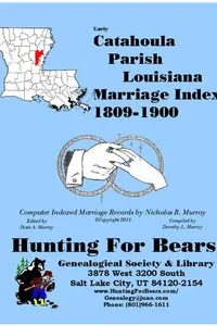 Cover of Early Catahoula Parish Louisiana Marriage Index 1809-1900 by Nicholas Russell Murray