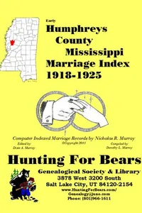 Cover of Early Humphreys County Mississippi Marriage Index 1918-1925 by Nicholas Russell Murray