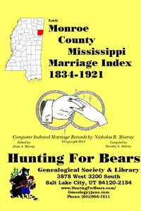Cover of Early Monroe County Mississippi Marriage Index 1834-1921 by Nicholas Russell Murray