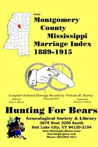 Cover of Early Montgomery County Mississippi Marriage Index 1889-1915 by Nicholas Russell Murray