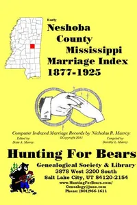 Cover of Neshoba County Mississippi Marriage Index 1877-1925 by Nicholas Russell Murray