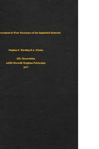 The improvement in wear resistance of ion implanted materials