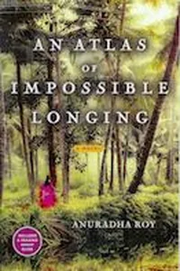 An atlas of impossible longing