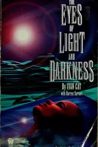 The eyes of light and darkness