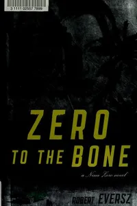 Zero to the bone