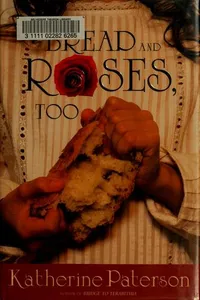 Capa de Bread and roses, too por Katherine Paterson