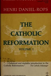 Cover of The Catholic Reformation by Henri Daniel-Rops