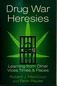 Drug war heresies