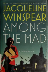 Cover of Among the Mad (Maisie Dobbs #6)