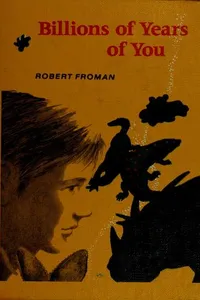 Billions of years of you