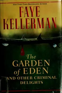 The Garden of Eden, and other criminal delights