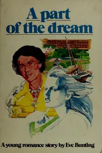 Cover of A part of the dream by Eve Bunting