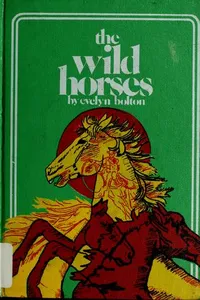 Cover of The wild horses by Eve Bunting