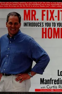 Mr. Fix-it introduces you to your home
