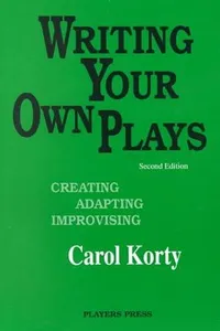Writing your own plays