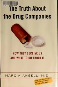 The truth about the drug companies