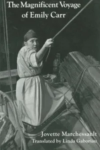 Capa de The magnificent voyage of Emily Carr