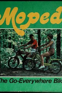 Mopeds, the go-everywhere bikes