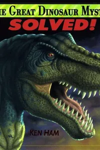 The Great Dinosaur Mystery Solved!