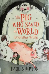 The pig who saved the world