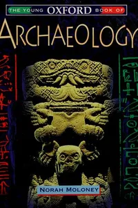 The young Oxford book of archaeology