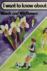 Weeds and wildflowers / Soccer