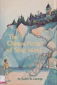 Cover of The Chinese puzzle of Shag Island by Judith St George