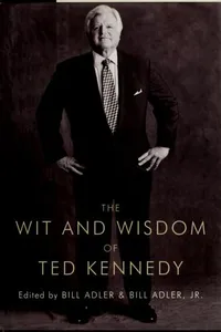 The wit and wisdom of Ted Kennedy