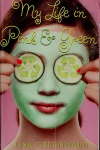 My life in pink and green