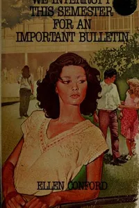 Cover of We interrupt this semester for an important bulletin