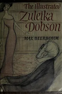 Zuleika Dobson, or, An Oxford love story