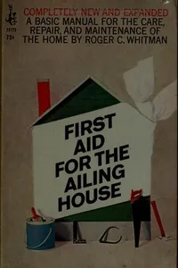 First aid for the ailing house