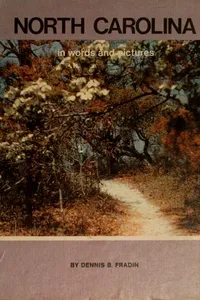 North Carolina in words and pictures