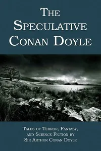 The Speculative Conan Doyle