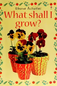 What shall I grow?