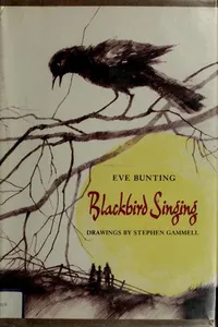 Cover of Blackbird Singing by Eve Bunting