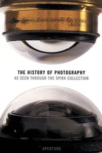The history of photography as seen through the Spira collection