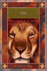 Exploring C.S. Lewis' The chronicles of Narnia