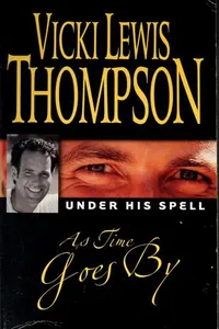 Cover of As time goes by (Under his spell) by Vicki Lewis Thompson