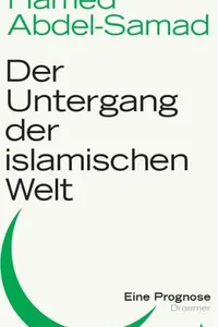 Der Untergang der islamischen Welt