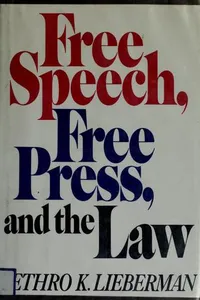 Free speech, free press, and the law