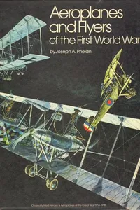 Aeroplanes and flyers of the First World War