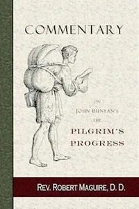 Commentary on John Bunyan's The Pilgrim's Progress